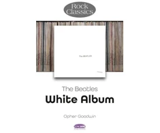 KNYGA Opher Goodwin The Beatles: Baltas Album - Rock Classics