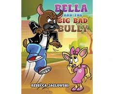 KNYGA Bookshop Bella and the Big Bad Bully