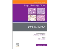 KNYGA Bookshop Bone Pathology, An Issue of Surgical Pathology Clinics