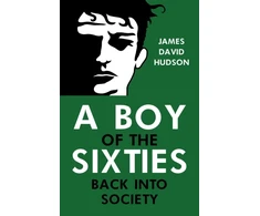 KNYGA Bookshop Boy of the Sixties: Back into Society