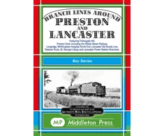 KNYGA Bookshop Branch Lines Around Preston and Lancaster.