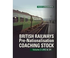 KNYGA Bookshop British Railways Pre-Nationalisation Coaching Stock Volume 2 LMS &amp; SR