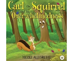 KNYGA Bookshop Carl the Squirrel and his Overwhelmedness
