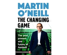 KNYGA Bookshop Oneill Martin Changing Game: The past, present and future of football