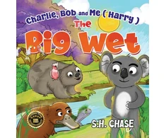 KNYGA Bookshop Charlie, Bob and Me ( Harry ) The Big Wet