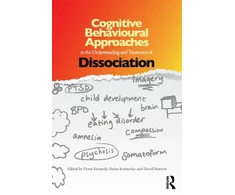 KNYGA Bookshop Cognitive Behavioural Approaches to the Understanding and Treatment of Dissociation