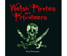 KNYGA Bookshop Compact Wales: Welsh Pirates and Privateers