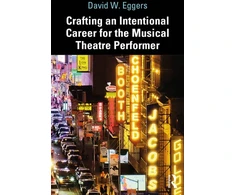 KNYGA Bookshop Crafting an Intentional Career for the Musical Theatre Performer