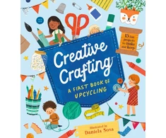KNYGA Bookshop Creative Crafting: A First Book of Upcycling