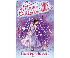 KNYGA Darcey Bussell Delphie and the Fairy Godmother