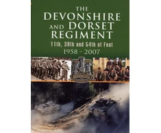 KNYGA Bookshop Devonshire and Dorset Regiment: 11th, 29th and 54th of Foot 1958-2007