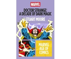 KNYGA Stuart (Freelance Writer, USA) Moore Doctor Strange: A Decade of Dark Magic