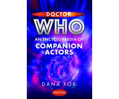 KNYGA Bookshop Doctor Who: An Encyclopaedia of Companion Actors