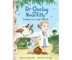 KNYGA Bookshop Dr Ouchy and Nurse Kitty: Kookaburra’s Laugh Debacle