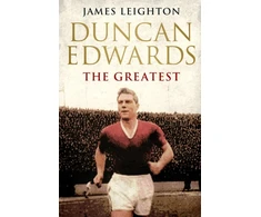 KNYGA Bookshop Duncan Edwards: The Greatest