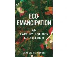 KNYGA Sharon R Krause Eco-Emancipation