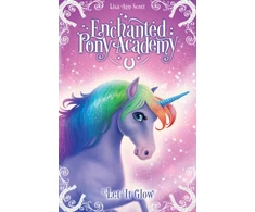 KNYGA Bookshop Enchanted Pony Academy - #3 Let It Glow