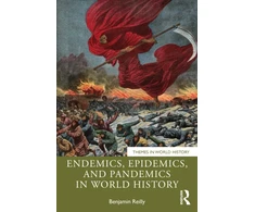 KNYGA Bookshop Endemics, Epidemics, and Pandemics in World History