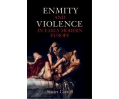 KNYGA Bookshop Enmity and Violence in Early Modern Europe