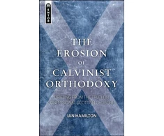 KNYGA Bookshop Erosion of Calvinist Orthodoxy