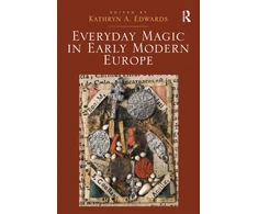KNYGA Bookshop Everyday Magic in Early Modern Europe