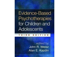 KNYGA Bookshop Evidence-Based Psychotherapies for Children and Adolescents, Third Edition