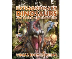 KNYGA Bookshop Extraordinary Dinosaurs and Other Prehistoric Life Visual Encyclopedia