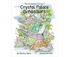KNYGA Bookshop Extraordinary Extinct (TM) Crystal Palace Dinosaurs