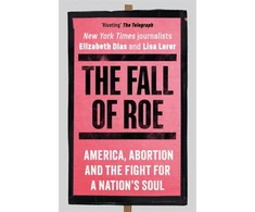 KNYGA Lisa Lerer The Fall of Roe