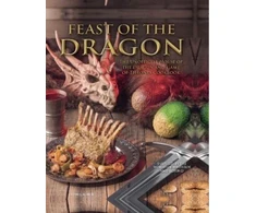 KNYGA Bookshop Feast of the Dragon: The Unofficial House of the Dragon and Game of Thrones Cookbook