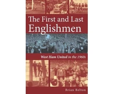KNYGA Bookshop First and Last Englishman. West Ham United in the 1960's