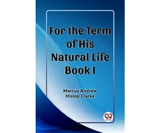 KNYGA Bookshop For the Term of His Natural Life Book I (Edition2023)