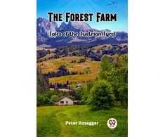 KNYGA Bookshop Forest FarmTales of the Austrian Tyrol (Edition2023)