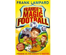 KNYGA Bookshop Frankie's Magic Football: Frankie vs The Knight's Nasties