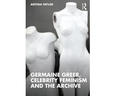 KNYGA Bookshop Germaine Greer, Celebrity Feminism and the Archive