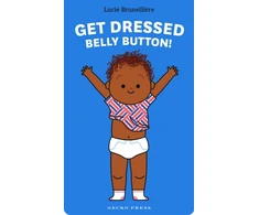 KNYGA Bookshop Get Dressed, Belly Button!