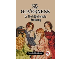 KNYGA Bookshop GovernessOr The Little Female Academy (Edition2023)