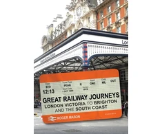 KNYGA Bookshop Great Railway Journeys: London Victoria to Brighton and the South Coast