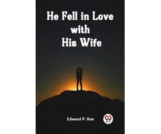 KNYGA Bookshop He Fell in Love with His Wife (Edition2023)