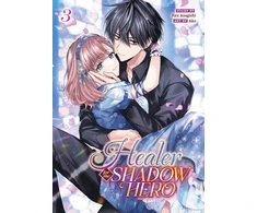 KNYGA Bookshop Healer for the Shadow Hero (Manga) Vol. 3