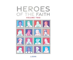 KNYGA John Heroes of the Faith: Volume Two