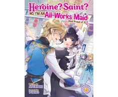 KNYGA Bookshop Heroine? Saint? No, I'm an All-Works Maid (And Proud of It)! (Light Novel) Vol. 4