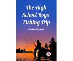 KNYGA Bookshop High School Boys' Fishing Trip (Edition2023)