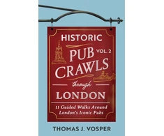KNYGA Bookshop Historic Pub Crawls Through London, Vol. 2