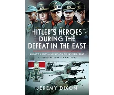 KNYGA Bookshop Hitler’s Heroes During The Defeat in the East