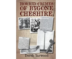 KNYGA Bookshop Horrid Crimes of Bygone Cheshire