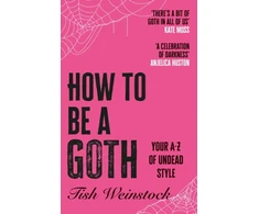 KNYGA Bookshop How to Be a Goth