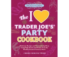 KNYGA Bookshop I Love Trader Joe's Party Cookbook: 15th Anniversary Edition