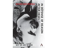 KNYGA Bookshop In Defense of Reason After Hegel