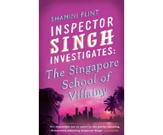 KNYGA Bookshop Inspector Singh Investigates: The Singapore School Of Villainy